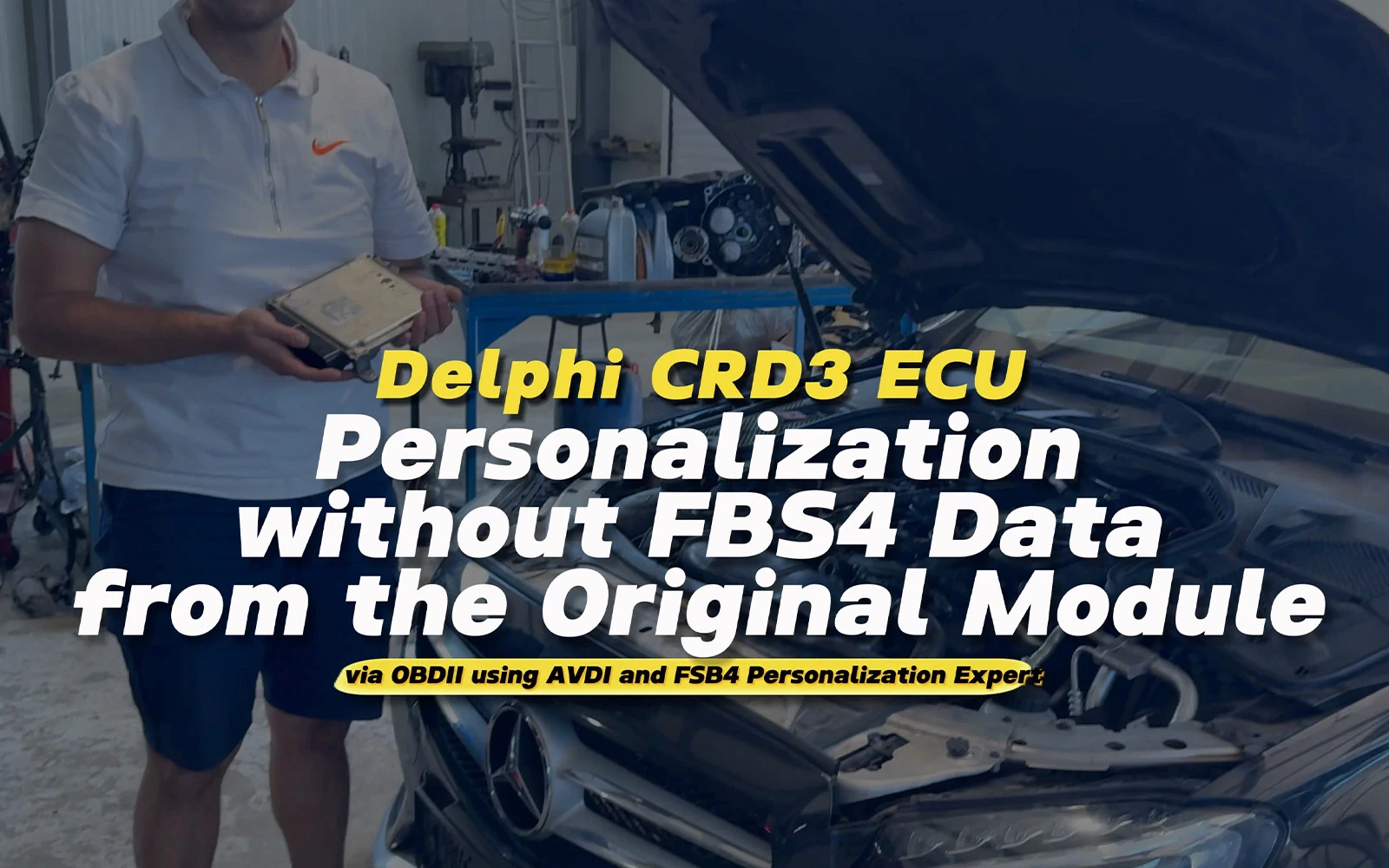 How to Personalize a Delphi CRD3 ECU (in Mercedes-Benz) Without FBS4 Data from the Original Module? Watch the Video!